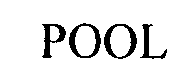 Trademark Logo POOL