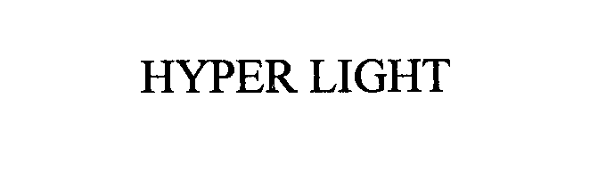  HYPER LIGHT