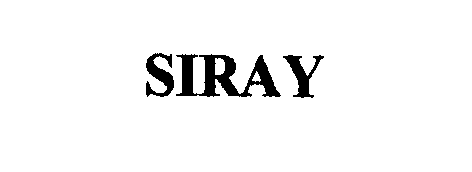 Trademark Logo SIRAY