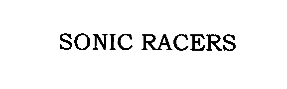 Trademark Logo SONIC RACERS