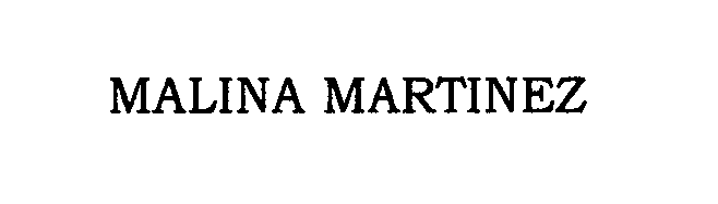  MALINA MARTINEZ