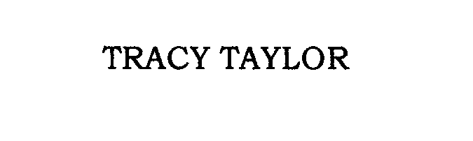  TRACY TAYLOR