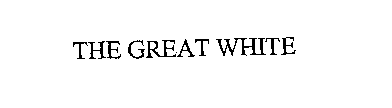 Trademark Logo THE GREAT WHITE