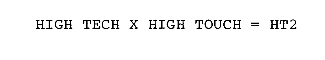  HIGH TECH X HIGH TOUCH = HT2