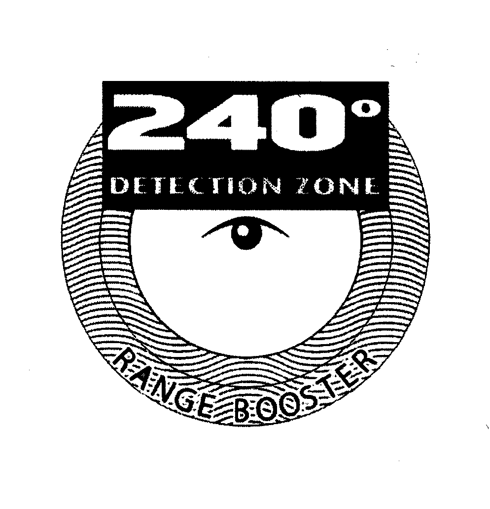 Trademark Logo 240º DETECTION ZONE RANGE BOOSTER