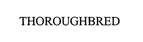 Trademark Logo THOROUGHBRED