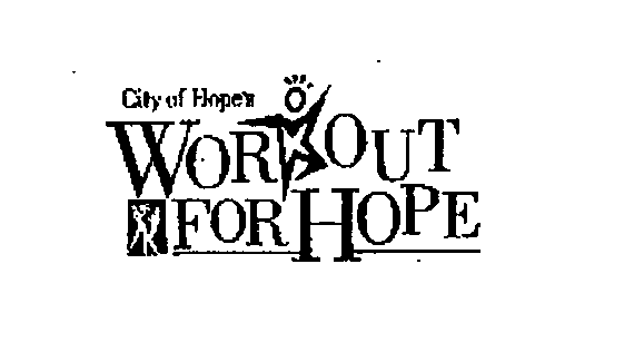  CITY OF HOPE WORK OUT FOR HOPE