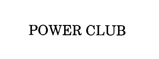 POWER CLUB