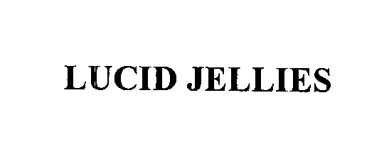  LUCID JELLIES