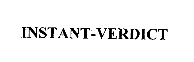 Trademark Logo INSTANT-VERDICT
