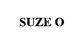 Trademark Logo SUZE O
