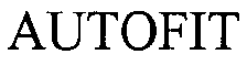 Trademark Logo AUTOFIT