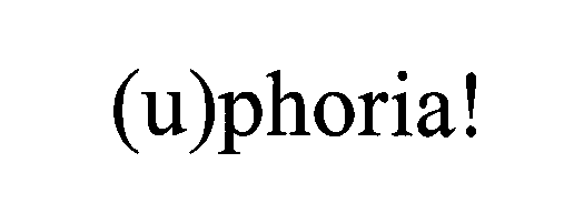  (U)PHORIA!