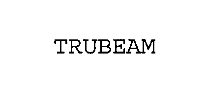 Trademark Logo TRUBEAM