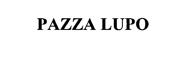  PAZZA LUPO