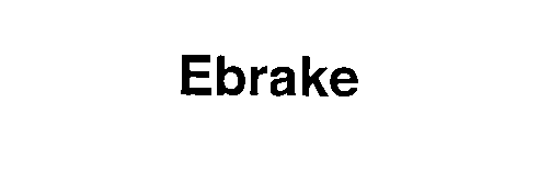 Trademark Logo EBRAKE