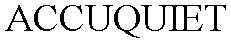 Trademark Logo ACCUQUIET