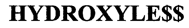 Trademark Logo HYDROXYLE$$