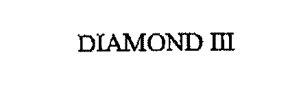  DIAMOND III