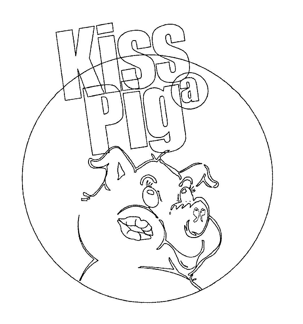  KISS A PIG