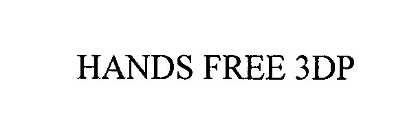 Trademark Logo HANDS FREE 3DP