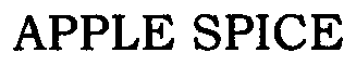 Trademark Logo APPLE SPICE