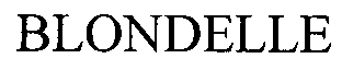 Trademark Logo BLONDELLE