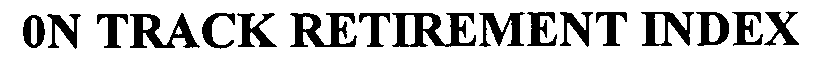 Trademark Logo ON TRACK RETIREMENT INDEX