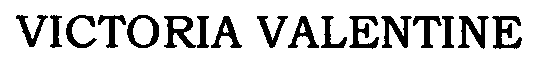 Trademark Logo VICTORIA VALENTINE