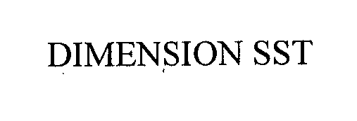Trademark Logo DIMENSION SST