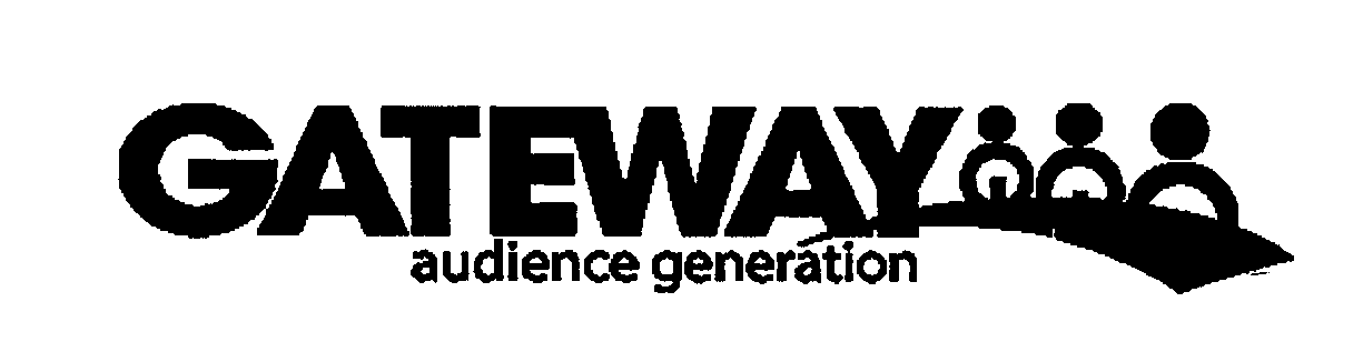  GATEWAY AUDIENCE GENERATION