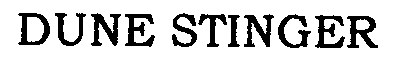 Trademark Logo DUNE STINGER