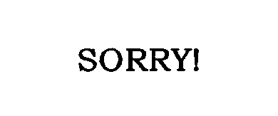  SORRY!