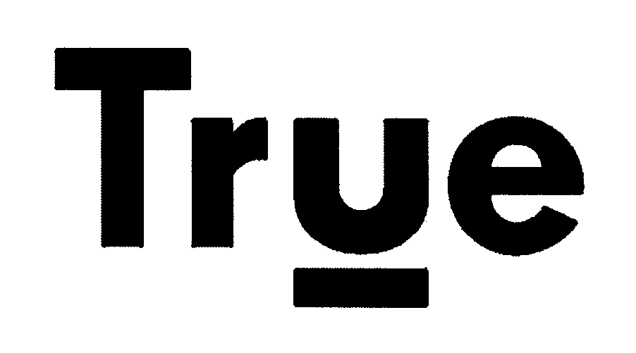 Trademark Logo TRUE