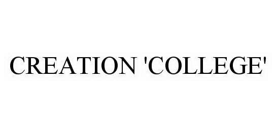  CREATION 'COLLEGE'