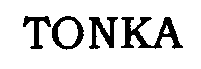 Trademark Logo TONKA