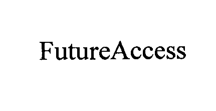 Trademark Logo FUTUREACCESS