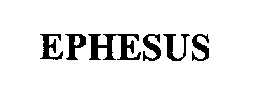  EPHESUS