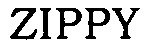 Trademark Logo ZIPPY