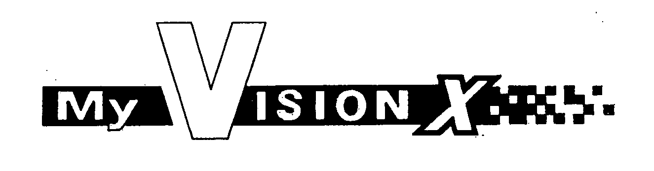 Trademark Logo MY VISION X