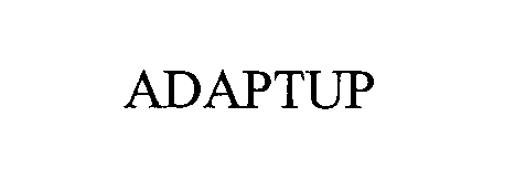 Trademark Logo ADAPTUP