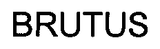 Trademark Logo BRUTUS