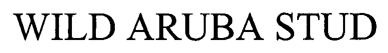 Trademark Logo WILD ARUBA STUD