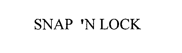 Trademark Logo SNAP 'N LOCK