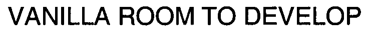 Trademark Logo VANILLA ROOM TO DEVELOP