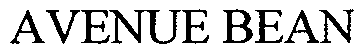 Trademark Logo AVENUE BEAN