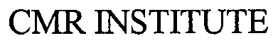 Trademark Logo CMR INSTITUTE