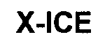 Trademark Logo X-ICE