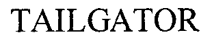 Trademark Logo TAILGATOR