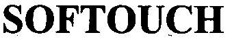 Trademark Logo SOFTOUCH